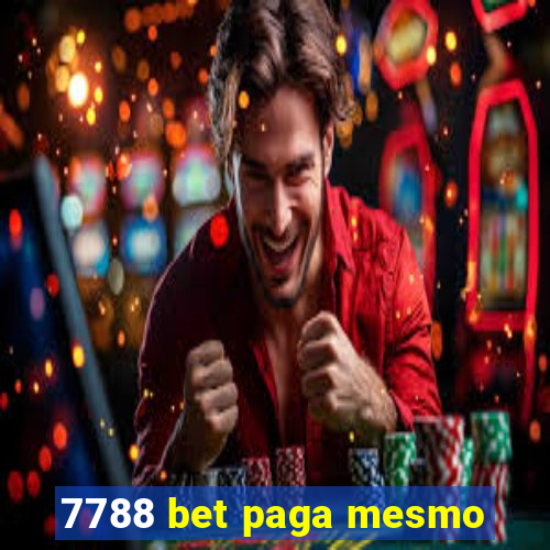 7788 bet paga mesmo